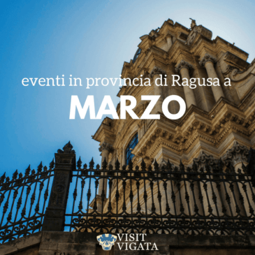 marzo_eventi_ragusa_modica_scicli_ispica_puntasecca_comiso_vittoria